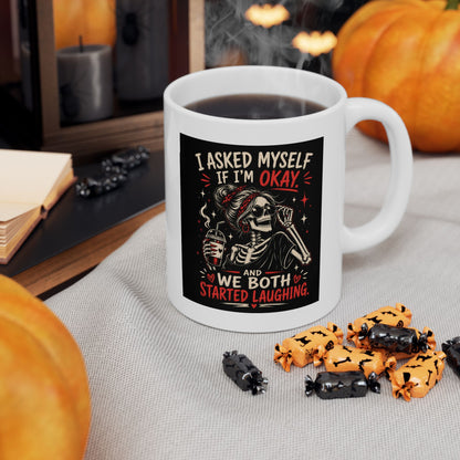 Skeleton Chef Ceramic Mug — "I Asked Myself If Im OK" Gothic Skull Coffee Cup (11oz/15oz)