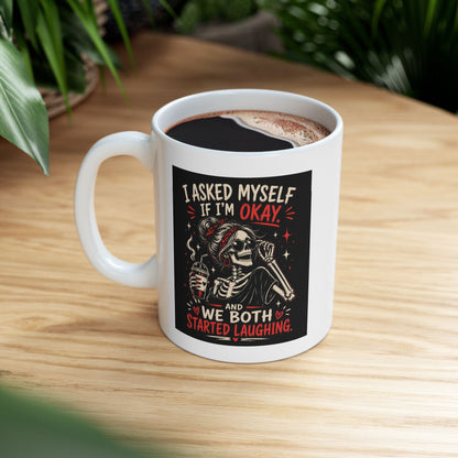 Skeleton Chef Ceramic Mug — "I Asked Myself If Im OK" Gothic Skull Coffee Cup (11oz/15oz)