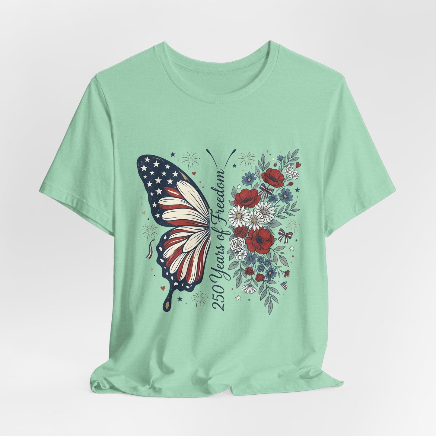 Butterfly Flag T-Shirt – "250 Years of Freedom" Patriotic Floral Tee