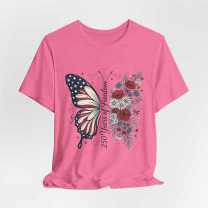 Butterfly Flag T-Shirt – "250 Years of Freedom" Patriotic Floral Tee