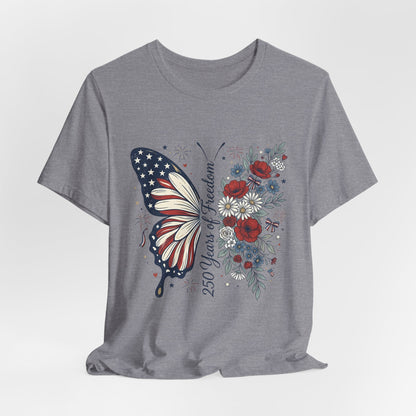 Butterfly Flag T-Shirt – "250 Years of Freedom" Patriotic Floral Tee