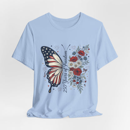 Butterfly Flag T-Shirt – "250 Years of Freedom" Patriotic Floral Tee