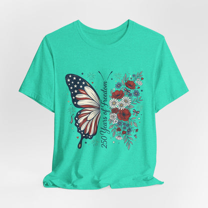 Butterfly Flag T-Shirt – "250 Years of Freedom" Patriotic Floral Tee